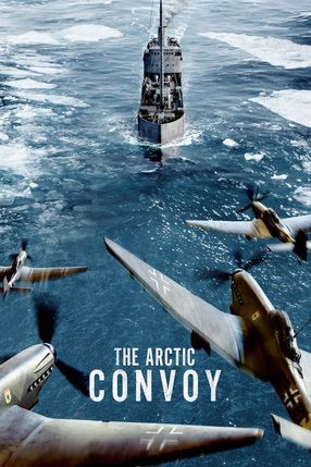 Poster: Arctic Convoy - Todesfalle Eismeer