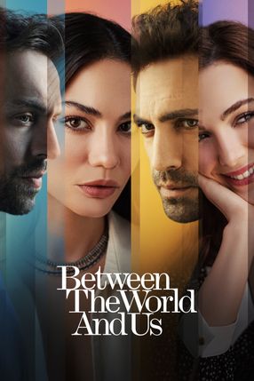 Poster: Between the World and Us