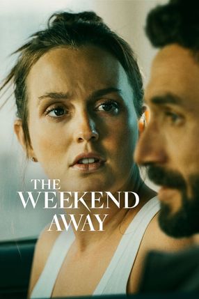 Poster: The Weekend Away