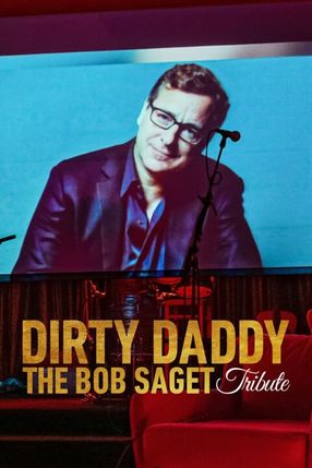 Poster: Dirty Daddy: The Bob Saget Tribute