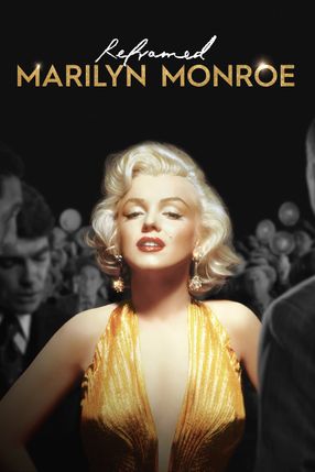 Poster: Reframed: Marilyn Monroe