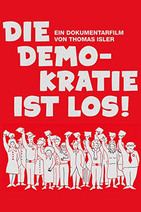 Poster: Die Demokratie ist los!