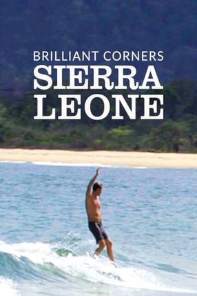 Poster: Brilliant Corners : Sierra Leone