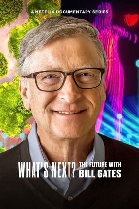 Poster: What's Next: Die Zukunft mit Bill Gates