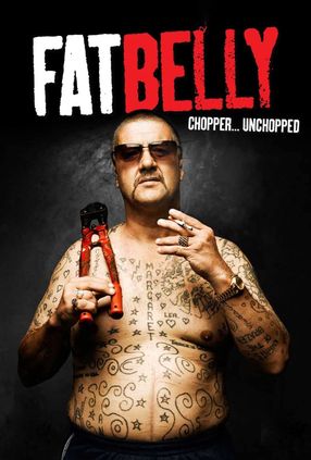 Poster: Fatbelly:  Chopper...Unchopped