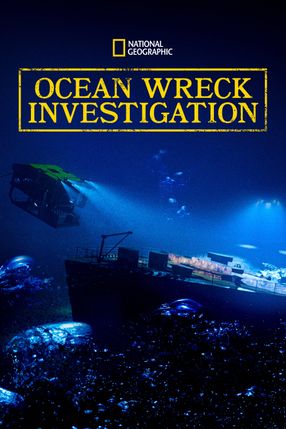 Poster: Ocean Wreck Investigation
