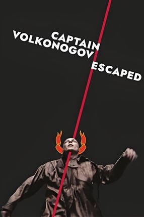 Poster: Captain Volkonogov Escaped