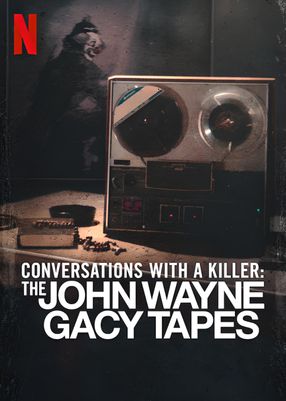 Poster: Conversations with a Killer: The John Wayne Gacy Tapes