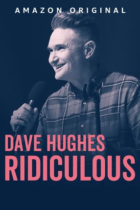 Poster: Dave Hughes: Ridiculous