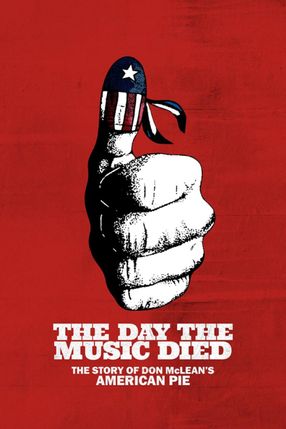 Poster: The Day the Music Died: The Story of Don McLean's "American Pie"