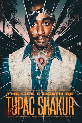 Poster: The Life and Death of Tupac Shakur