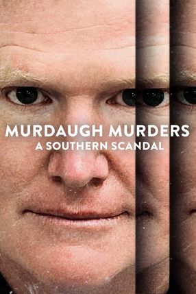 Poster: Murdaugh Murders: A Southern Scandal