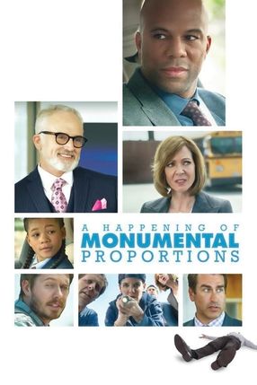 Poster: A Happening of Monumental Proportions