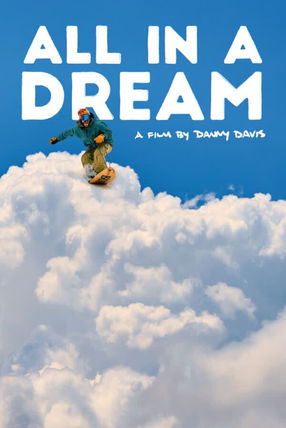 Poster: All in a Dream: A Film by Danny Davis