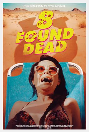 Poster: 8 Found Dead