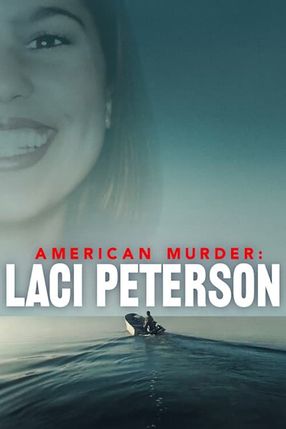 Poster: American Murder: Laci Peterson