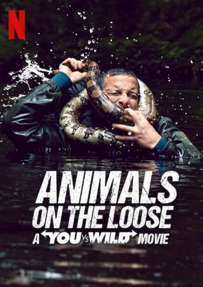 Poster: Animals on the Loose: A You vs. Wild Interactive Movie