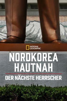 Poster: Inside North Korea: The Next Leader
