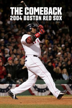 Poster: The Comeback: 2004 Boston Red Sox