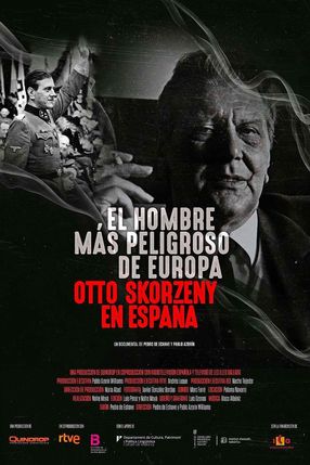 Poster: Europas gefährlichster Mann: Otto Skorzeny in Spanien