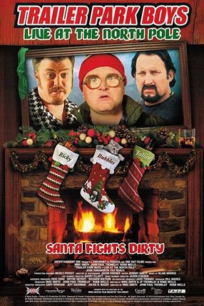 Poster: Trailer Park Boys: Live at the North Pole