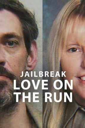 Poster: Jailbreak: Love on the Run