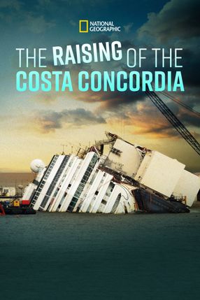 Poster: Die Bergung der Costa Concordia