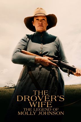 Poster: The Drover's Wife – Die Legende von Molly Johnson
