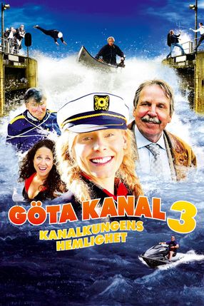 Poster: Göta Kanal 3 - kanalkungens hemlighet