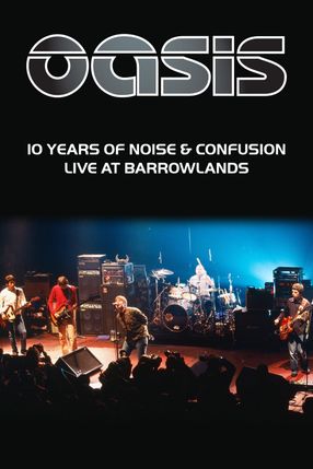 Poster: Oasis: 10 Years of Noise and Confusion