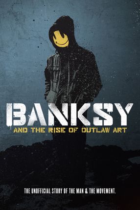 Poster: Banksy and the Rise of Outlaw Art