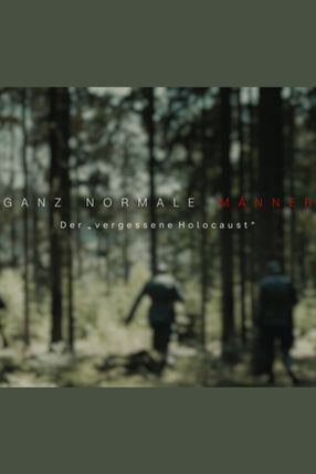 Poster: Ganz normale Männer - Der "vergessene Holocaust"