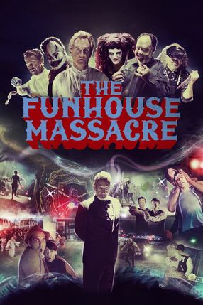 Poster: The Funhouse Massacre