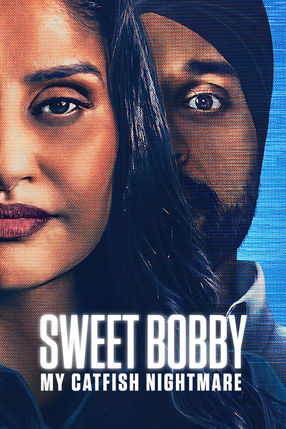 Poster: Sweet Bobby: Mein Catfishing-Albtraum