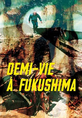 Poster: Half-Life in Fukushima
