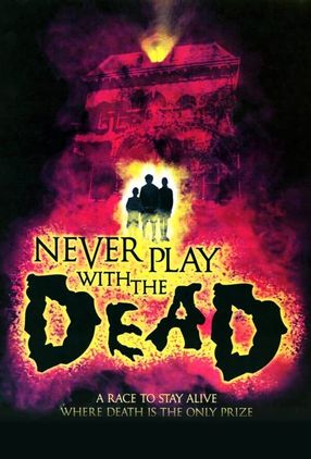 Poster: Never Play with the Dead