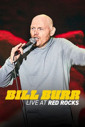 Poster: Bill Burr: Live at Red Rocks