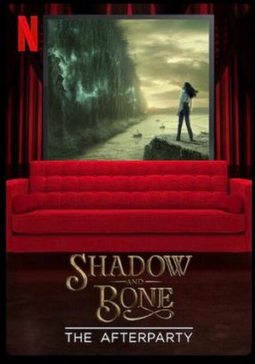 Poster: Shadow and Bone - The Afterparty