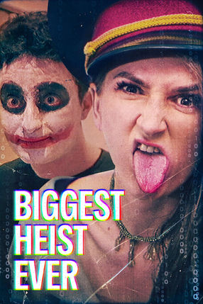 Poster: Biggest Heist Ever