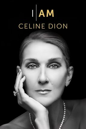 Poster: I Am: Celine Dion