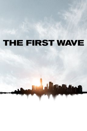 Poster: The First Wave