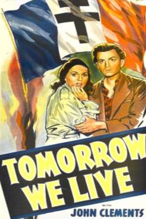 Poster: Tomorrow We Live