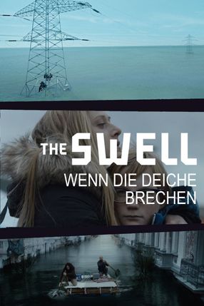 Poster: The Swell - Wenn die Deiche brechen