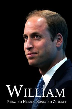 Poster: William: Prinz der Herzen, König der Zukunft