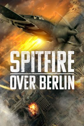 Poster: Spitfire Over Berlin