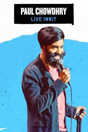 Poster: Paul Chowdhry: Live Innit