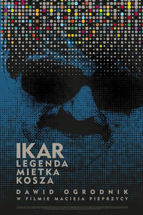 Poster: Icarus. The Legend of Mietek Kosz