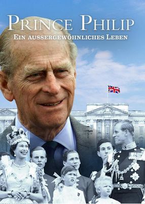 Poster: Prinz Philip - Ein außergewöhnliches Leben