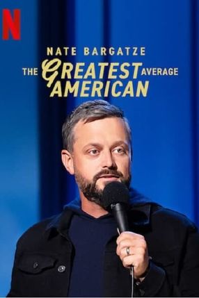 Poster: Nate Bargatze: The Greatest Average American