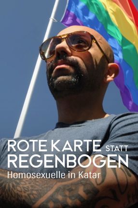Poster: Rote Karte statt Regenbogen - Homosexuelle in Katar